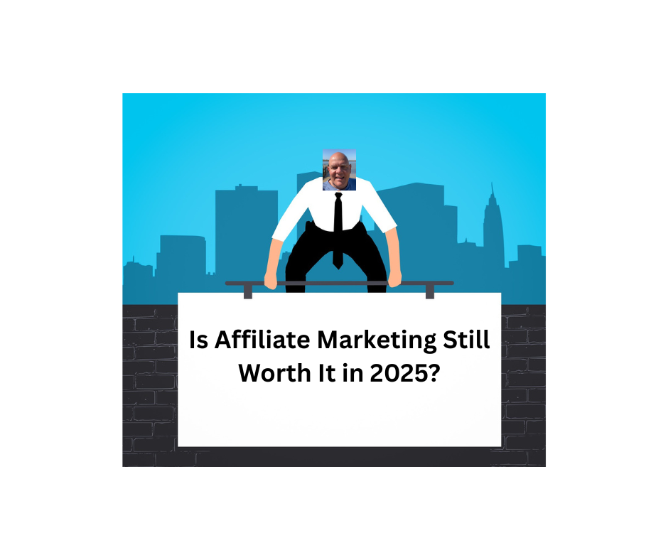 Is Affiliate Marketing Dead in 2025