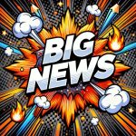big news