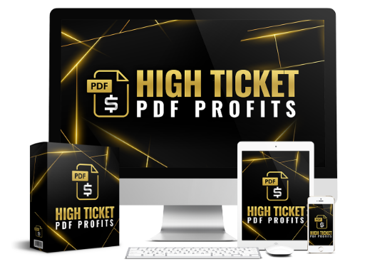 HIGH TICKET PDF PROFITS