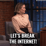 Break The Internet