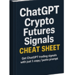 (PLR) ChatGPT Crypto Futures Signals Cheat Sheet
