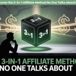 u84-The-3-in-1-Affiliate-Method-No-One-Talks-About