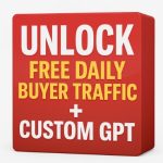 u84-Unlock-Free-Daily-Buyer-Traffic-Custom-GPT